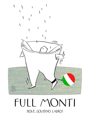 Full Monti ( piove... governo ladro ! )